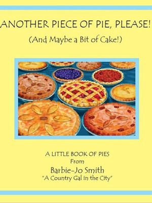 cover image of Another Piece of Pie, Please